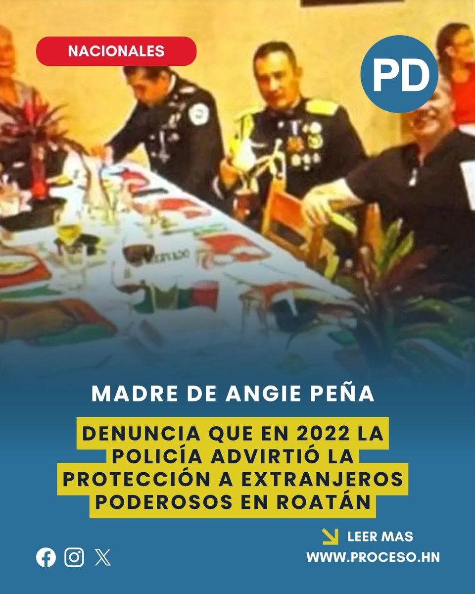 ProcesoDigital's tweet photo. Michelle Melgares, madre de Angie Peña, afirmó que desde 2022 algunos policías le advertían que sus superiores y jefes de unidades no actuarían contra extranjeros u otras personas poderosas en Roatán, debido a supuestos vínculos y tratos privilegiados.  https://t.co/ea4gPqKuM9 https://t.co/eCAdpCicnt
