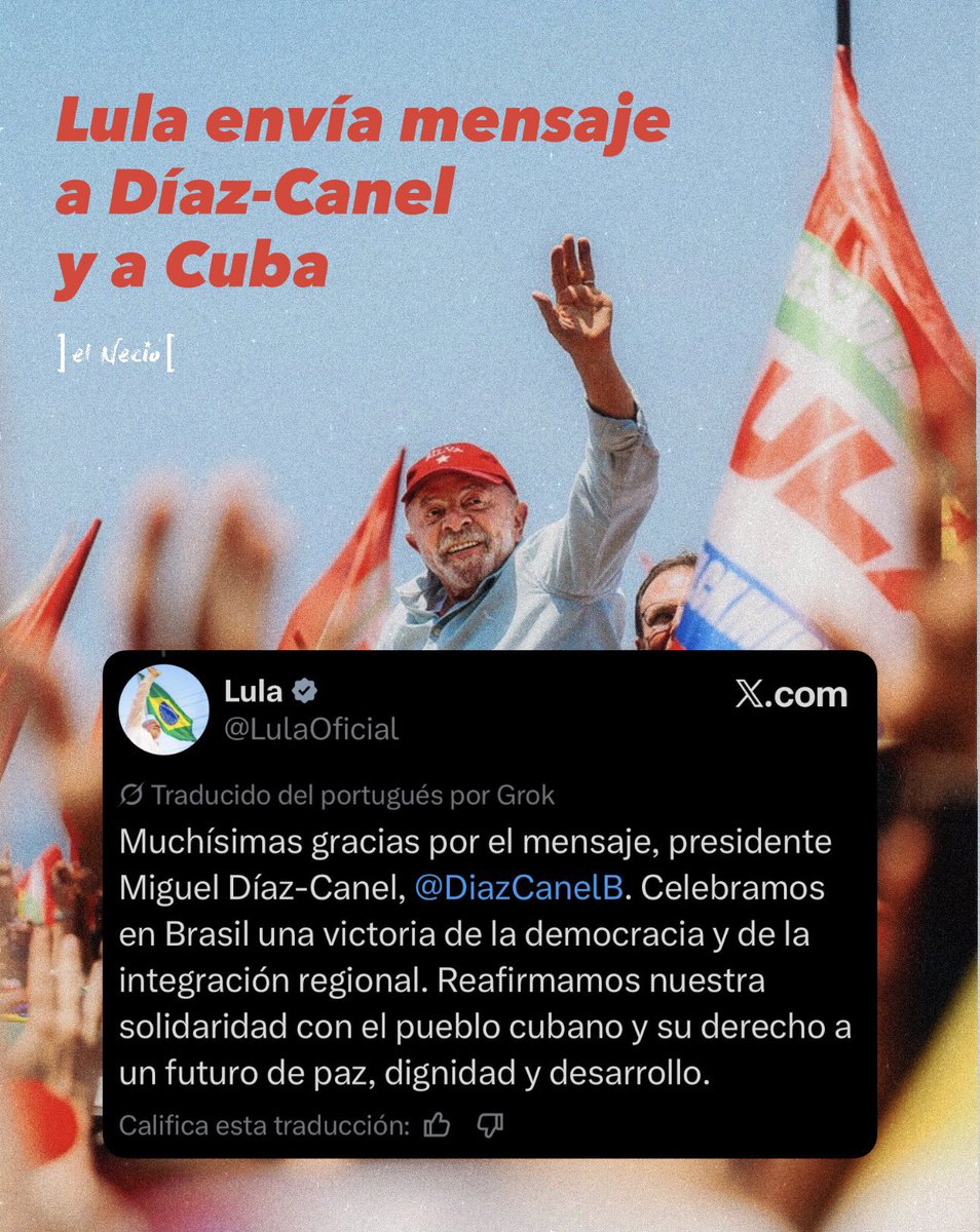 ElNecio_Cuba's tweet photo. AHORA 🇧🇷🇨🇺 Lula no se olvida de Cuba y envía un cálido mensaje a @DiazCanelB

“Reafirmamos nuestra solidaridad con el pueblo cubano y su derecho a un futuro de paz, dignidad y desarrollo» https://t.co/Bgyi7qGlhl