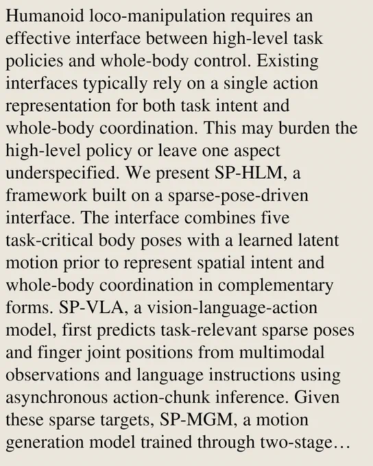 Humanoid loco-manipulation requires an effective interface between high-level task policies and whole-body control. Existing interfaces typically rely on a single action representation for both task intent and whole-body coordination. This may burden the high-level policy or leave one aspect underspecified. We present SP-HLM, a framework built on a sparse-pose-driven interface. The interface combines five task-critical body poses with a learned latent motion prior to represent spatial intent and whole-body coordination in complementary forms. SP-VLA, a vision-language-action model, first predicts task-relevant sparse poses and finger joint positions from multimodal observations and language instructions using asynchronous action-chunk inference. Given these sparse targets, SP-MGM, a motion generation model trained through two-stage distillation, reconstructs coordinated full-body motion in real time. A pretrained motion encoder maps this motion to a compact latent representation. SP-GM