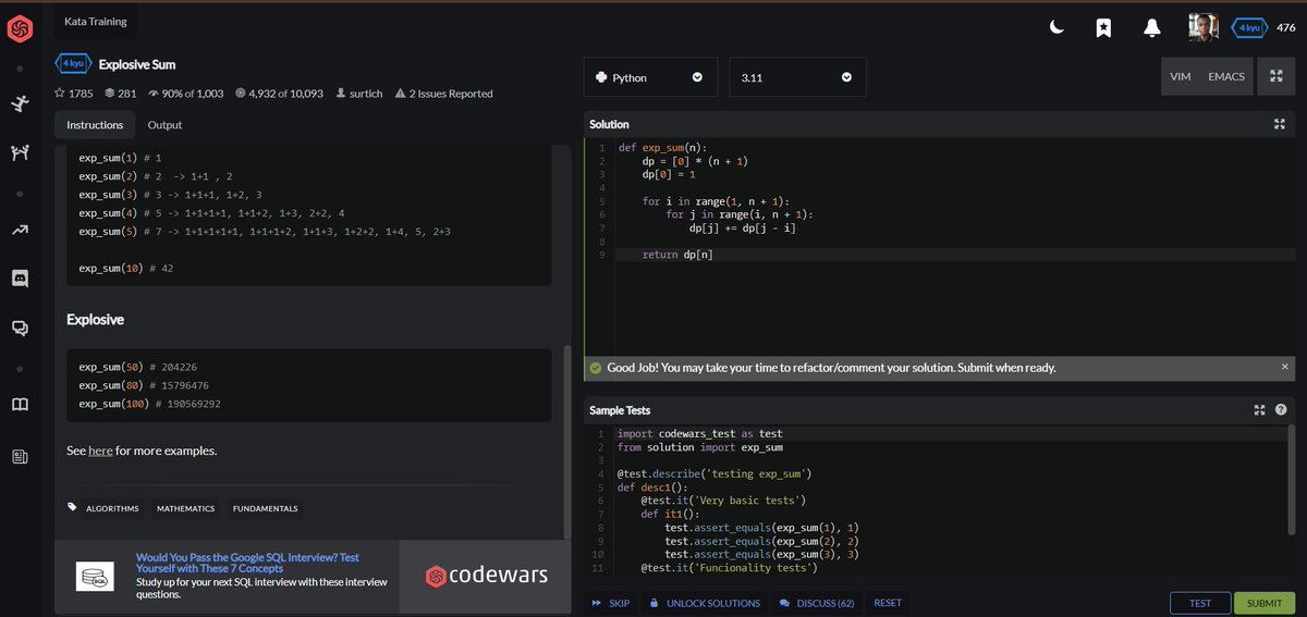 BishopOdedeyi's tweet photo. Day 18 of my Codewars Challenge! ๐
The goal was to count the number of distinct ways a positive integer can be expressed as a sum of positive integers, without counting different orders as separate partitions.
#Python #Codewars #Algorithms #ProblemSolving #CodingJourney https://t.co/dc6vDz4gNZ