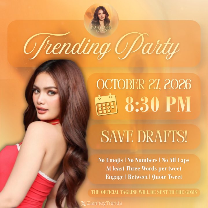 CianneyTrends's tweet photo. 𝐓𝐑𝐄𝐍𝐃𝐈𝐍𝐆 𝐏𝐀𝐑𝐓𝐘 𝐀𝐋𝐄𝐑𝐓 📣

🗓️ October 27, 2026
⏰ 8:30 PM

Our official tagline will be sent to your respective GDMs. Stay tuned! 💛

#CianneDominguez https://t.co/drS9gd7pQT