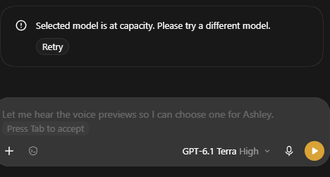 The_Null_Path's tweet photo. Even GPT 6.1 Terra runs out of capacity 🫥My biggest problem with OpenAI is their unreliability https://t.co/Yf7ruwdelN