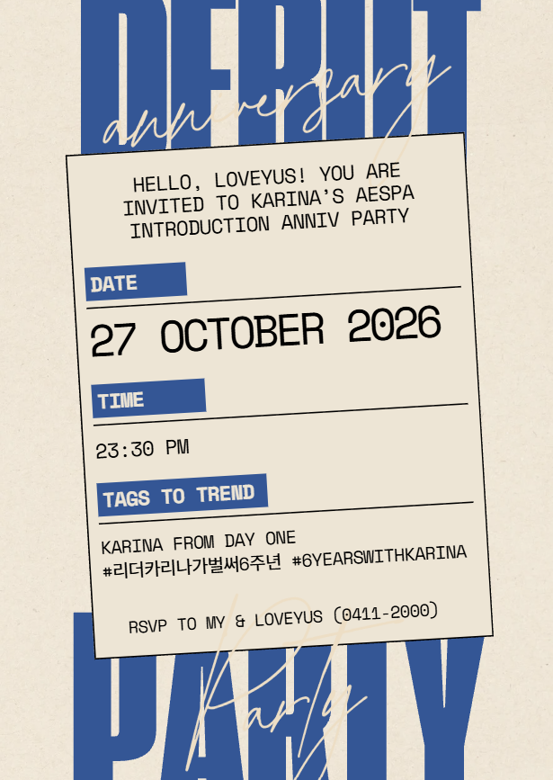 KRNGlobalUnion's tweet photo. 💙 KARINA FROM DAY ONE 💙

You are invited! Join us as we celebrate 6 years since KARINA was introduced as a member of aespa! Let's fill the timeline with love, appreciation, and beautiful memories as we make this anniversary one to remember. See you! 😉

📅: October 27, 2026
🕦: 11:30 PM (KST)

TAGS TO TREND:
KARINA FROM DAY ONE
#.리더카리나가벌써6주년
#.6YearsWithKarina