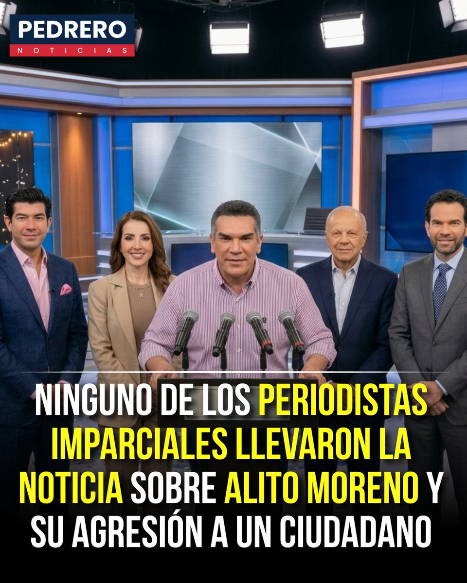 YosoyPedrero's tweet photo. 🚨OJO: NINGUNO DE LOS PERIODISTAS IMPARCIALES LLEVARON LA NOTICIA SOBRE ALITO MORENO Y SU AGRESIÓN A UN CIUDADANO

Un video muestra a Alejandro “Alito” Moreno, dirigente nacional del PRI, confrontando a un ciudadano que lo increpó en Ensenada, Baja California, y forcejeando con él para quitarle el celular con el que lo grababa.

Pese a la polémica, el episodio no apareció en la cobertura de los periodistas que presumen criticar a todos por igual.

Loret de Mola, Ciro Gómez Leyva, Azucena Uresti y López San Martín no llevaron a sus espacios informativos la agresión protagonizada por el líder priísta.

La imparcialidad que tanto presumen vuelve a quedar en entredicho: cuando el escándalo involucra a la oposición, el silencio también comunica.
