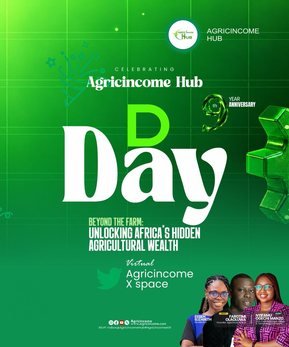 agricincome's tweet photo. Today is the day! 
Join Agricincome Hub for our 9th Anniversary celebration, a conversation on unlocking Africa’s agricultural wealth, and the launch of our new ebook
Join the conversation: https://t.co/clmcbH9q5U
Get the E-book Here: https://t.co/1LloUZDGoI 

#AgricincomeAt9 https://t.co/hrg2yo2kdv