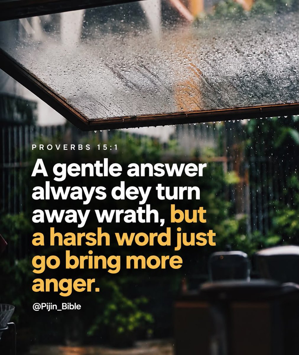 PiJin_Bible's tweet photo. Proverbs 15:1
#PijinBible https://t.co/9uCWCMzxnz