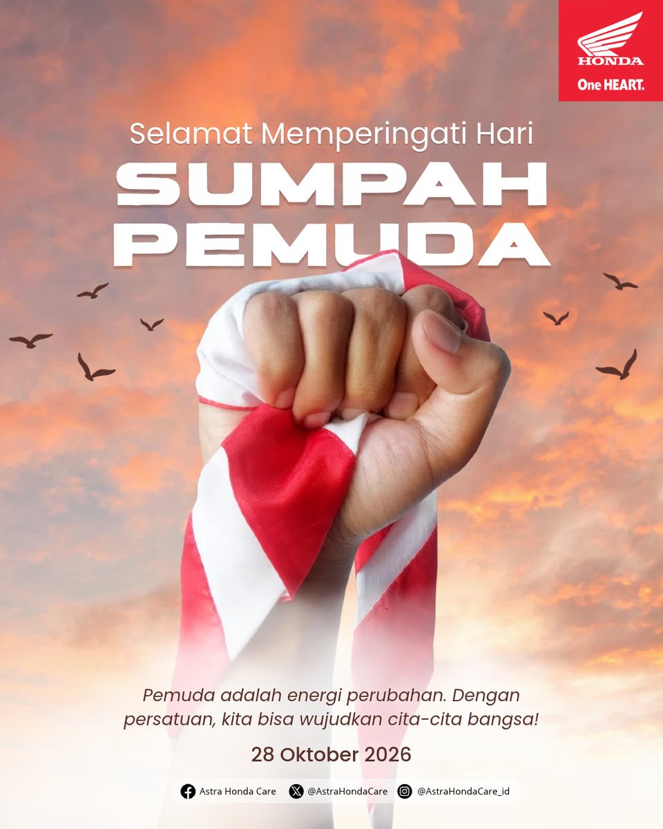 AstraHondaCare's tweet photo. Satu Nusa, Satu Bangsa, Satu Semangat Pemuda!

Selamat memperingati Hari Sumpah Pemuda, 28 Oktober 2026! ❤️🤍

Pemuda adalah energi perubahan. Dengan semangat persatuan, kita bisa melangkah bersama untuk mewujudkan cita-cita bangsa.

Yuk, terus berkarya, saling mendukung, dan jadi generasi yang membawa perubahan positif bagi Indonesia!🔥