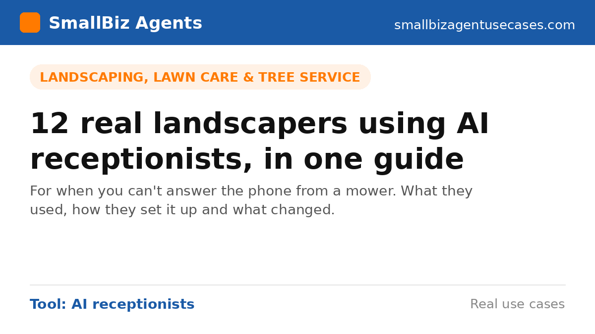 smbizagentuse's tweet photo. Landscapers and tree crews: you can't answer the phone from a mower.

We put 12 real landscaping, lawn care and tree service businesses using AI receptionists in one guide: what they used, how they set it up and what changed.

https://t.co/EzP1o4fbfM https://t.co/DbKEbmvcwe