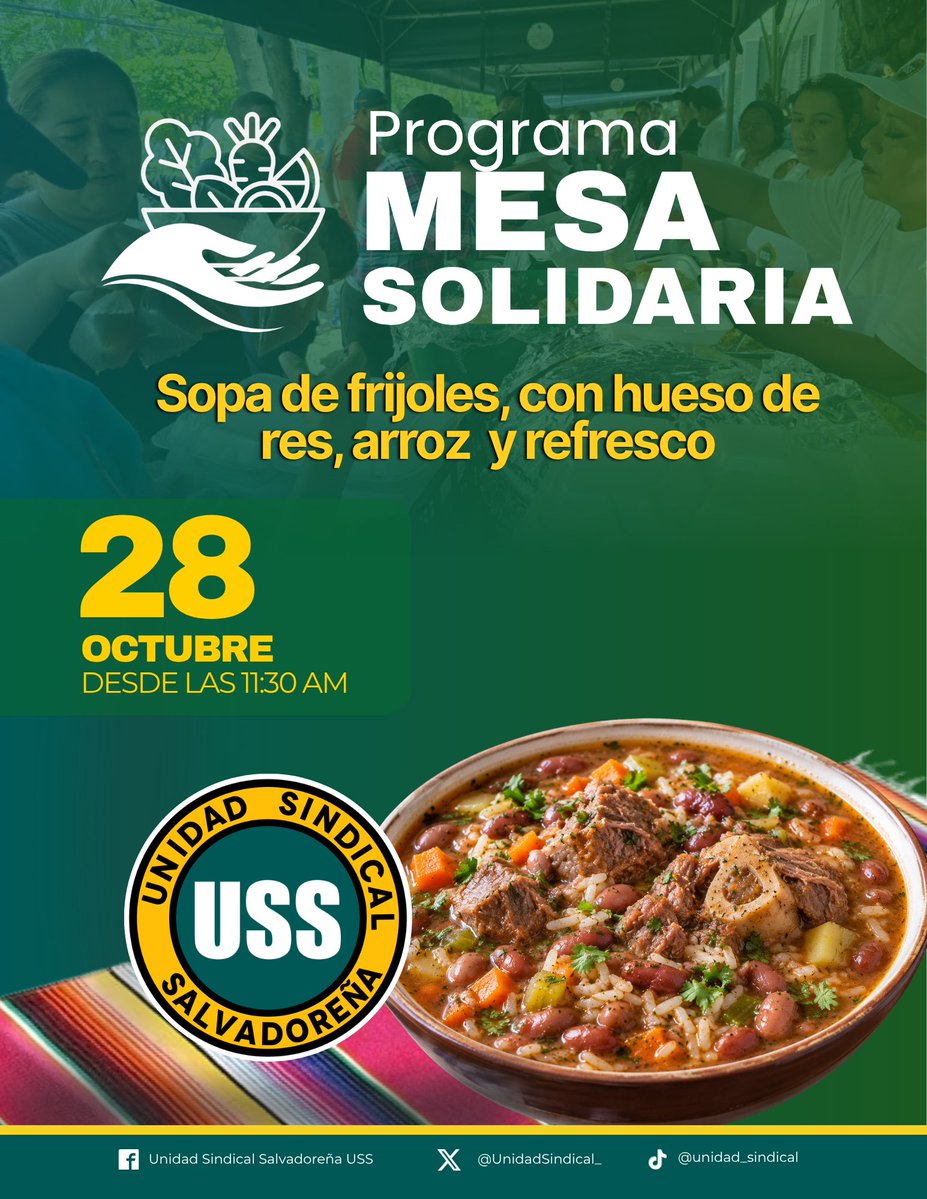 STAMSS_'s tweet photo. 💚 MESA SOLIDARIA | USS

Este miércoles 28 de octubre, la Unidad Sindical Salvadoreña continúa promoviendo la solidaridad con un plato de sopa de frijoles con hueso de res, arroz y refresco, en apoyo a trabajadores, sus familias y personas que más lo necesitan.

Solidaridad que se demuestra con hechos. 💚