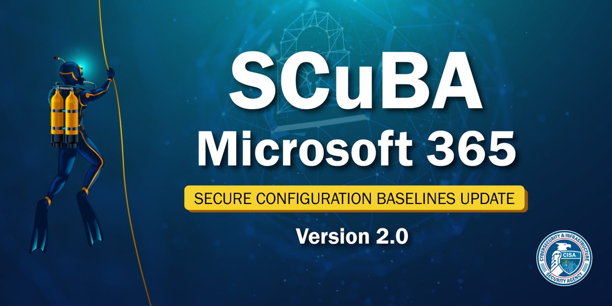 CISACyber's tweet photo. We released updated Microsoft 365 configuration baselines and ScubaGear v2.0.0, featuring direct REST API calls, automated Power BI coverage, and a new Security Suite baseline to streamline M365 security.🧑‍💻🔗 https://t.co/aYB3Hldf66 https://t.co/F2HjBB2k7m