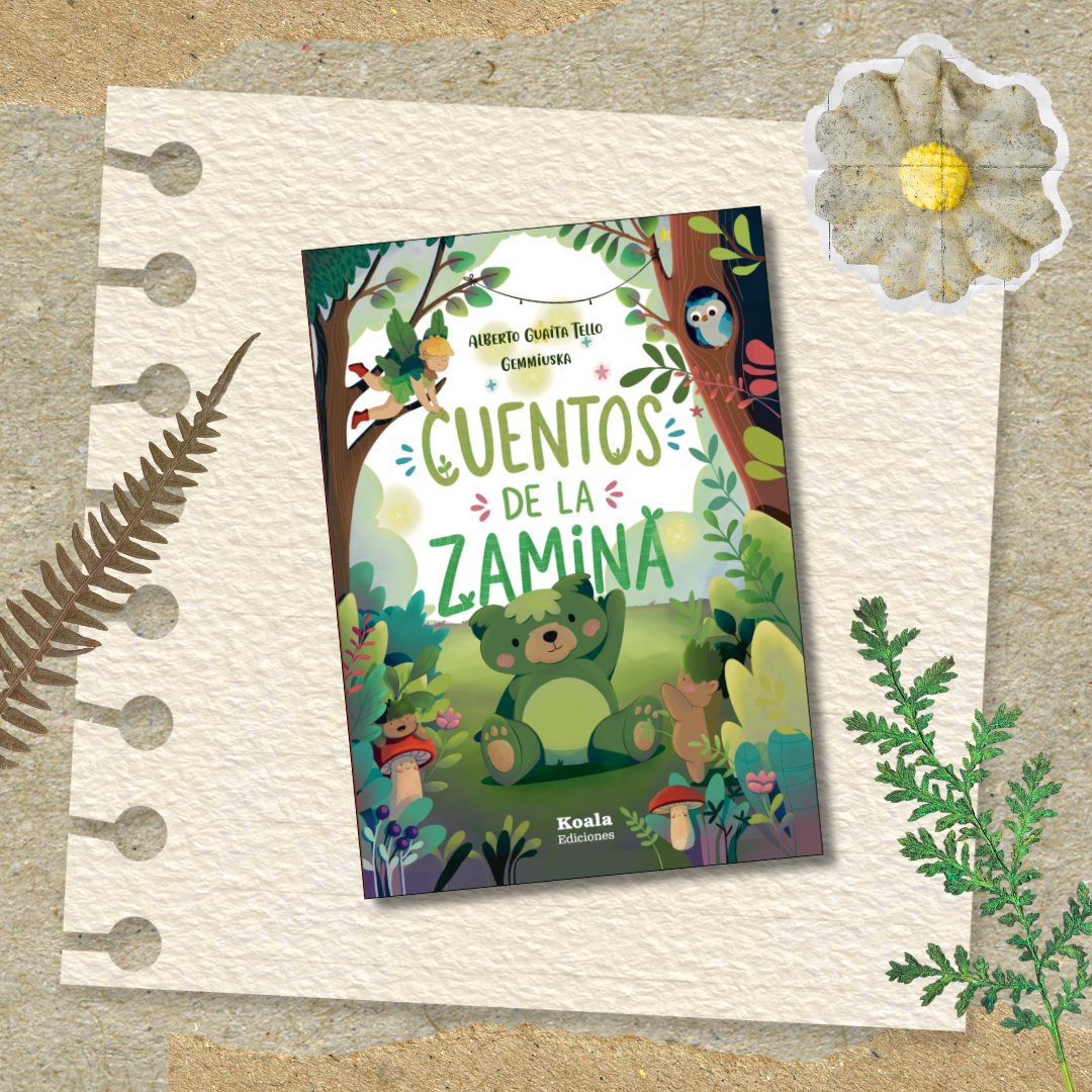 koalaediciones's tweet photo. ¡Vuelve 🍄Cuentos de la Zamina🌿!
Reeditamos estas mágicas historias que se desarrollan en el bosque cántabro de la Zamina.
Escrito por @albertoguaita

https://t.co/XCQ0bZEGL1 https://t.co/IGJVY6cbGd