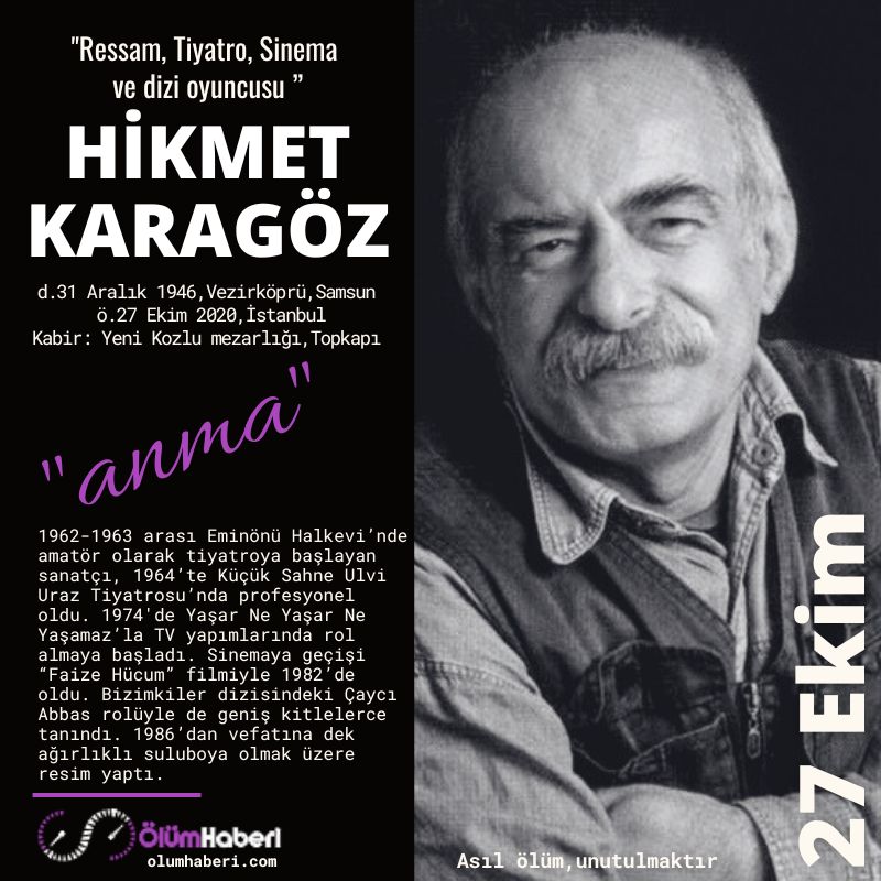 OlumHaberi's tweet photo. GÜNÜN ANMALARI. (27.Ekim)
Hikmet Karagöz
Semih Balcıoğlu 
Şefik Kıran
https://t.co/RTEnKo3F8E
#İstanbul #vefat #anma #tarih  #HikmetKaragoz #SemihBalcıoglu #SefikKıran #yazar #sinema #tiyatro #resim #ressam #karikatur  #siyaset https://t.co/2rZx49kL2e