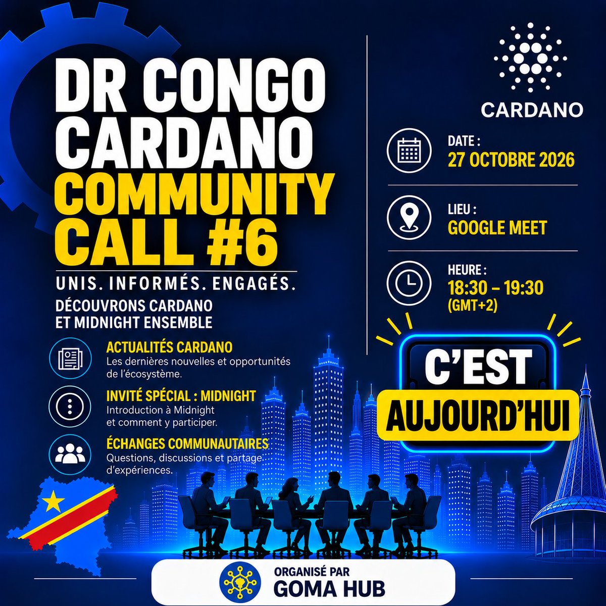 gomadrep's tweet photo. 🇨🇩 C’EST AUJOURD’HUI !

Le DR Congo Cardano Community Call #6, c’est ce soir ! Rejoignez-nous pour parler Cardano, découvrir Midnight avec @MakasiMechack et échanger avec la communauté. 🌙

🕡 18h30–19h30 (GMT+2)
💻 En ligne via Google Meet
🔗 Inscription : https://t.co/YesdsEmDyC

À ce soir ! @cardano #Midnight