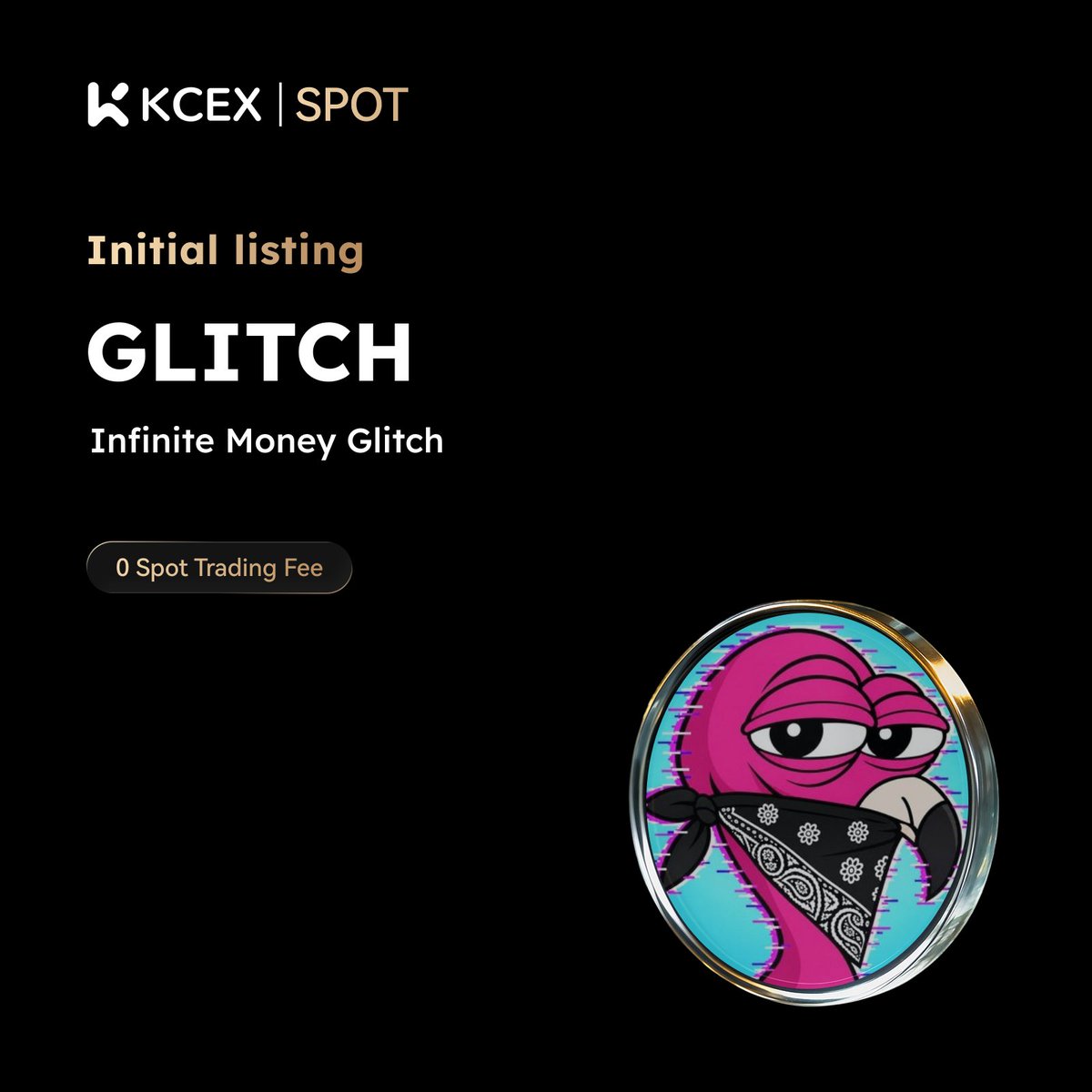 KCEX_Official's tweet photo. #KCEX Initial Listing! 🎉 Enjoy zero fees on spot trading

@GlitchOnSolana_ ($GLITCH) is a Solana-based community memecoin built around the countdown to GTA 6, featuring its flamingo mascot, Glitch, and a growing ecosystem of memes, videos, and games.

💎 Deposits: Open
🚀 GLITCH/USDT Trading Starts: 2026-10-27 9:10 (UTC)
🔶 Withdrawals: 2026-10-28 9:10 (UTC)
👉 Trading Now: https://t.co/5JWyR8efQH
🌐 Details: https://t.co/F7sW6d3AY9

#KCEXSpot #KCEXListing #GLITCH