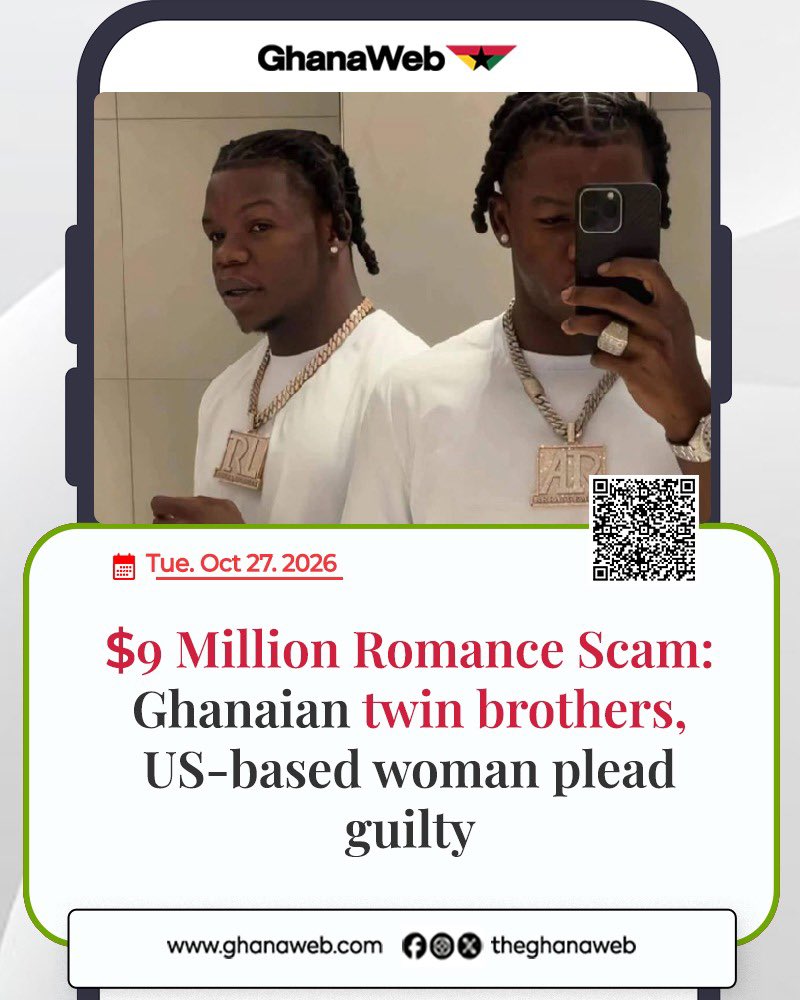 TheGhanaWeb's tweet photo. $9 Million Romance Scam: Twin brothers, US-based woman plead guilty https://t.co/xeCIOKcaqL

#ghanaweb
#ghanawebtv https://t.co/QQiNmgv5hc