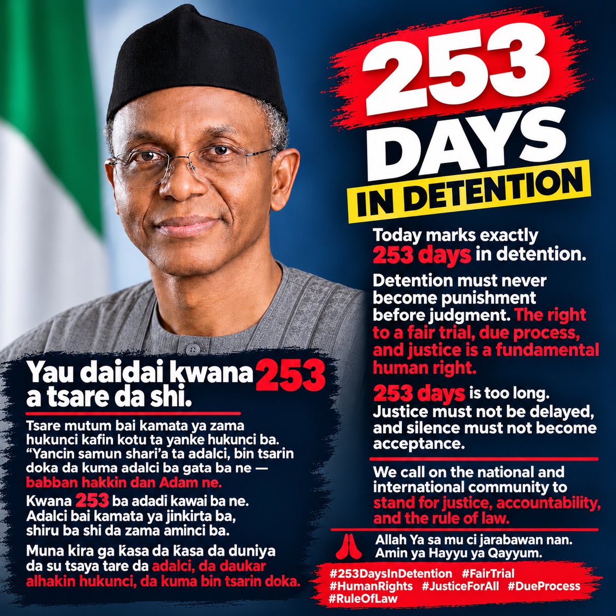 AAD_EL_Rufai's tweet photo. Today Exactly 253 days  @elrufai in Detention. 

A Human Right, Not a Favor
A fair trial is not an act of mercy. It is not a privilege. It is a fundamental human right.  @UNWatch @UN_HRC  @UN @amnesty @amnestyusa @Mediapart @Trial @jeune_afrique @TheEconomist @SenateForeign @POTUS @EmmanuelMacron @10DowningStreet @UKParliament @ESPNUK @AJEnglish @jeune_afrique @FranceONUGeneve @France24_ar  @EUCouncil @EuParlement  @nytimes  @VanguardAfrica @CNN  @Trial  @FareedZakaria  @nytimes  @cnni  @BBCWorld  @batten_von  @AJEnglish  @TheEconomist  @TheAfricaReport  @ONEinAfrica @VanguardAfrica @UKgovcomms @Europarl_EN @Europarl_FR  @WhiteHouse45 @UN_HRC @BBCAfrica @cnni @TV5MONDE  @_AfricanUnion @ReportsAfrica @washingtonpost @TheAfricaReport   @POTUS @EmmanuelMacron 

#FairTrial
#HumanRights 
#JusticeForAll
#FreeElrufai253DaysDetention