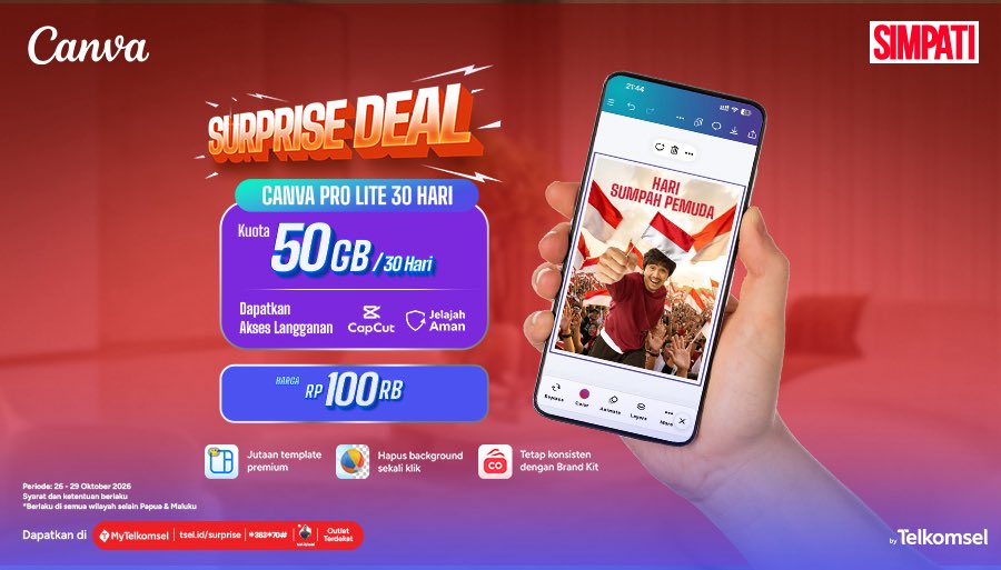 SIMPATI's tweet photo. Mau ngonten makin sat-set, tapi kuota tetap hemat? SURPRISE DEAL jawabannya🔥

Cukup Rp100 ribu, nikmati kuota 50GB + Canva Pro Lite 30 Hari dan langganan CapCut.

Periode promo: 26–29 Oktober 2026

Serbu di MyTelkomsel, https://t.co/MGw0Ou0mdi, 36370#, atau outlet terdekat!

*S&K berlaku.
*Berlaku di semua wilayah selain Papua & Maluku.

#SIMPATITerbaikUntukmu #PastiSIMPATI