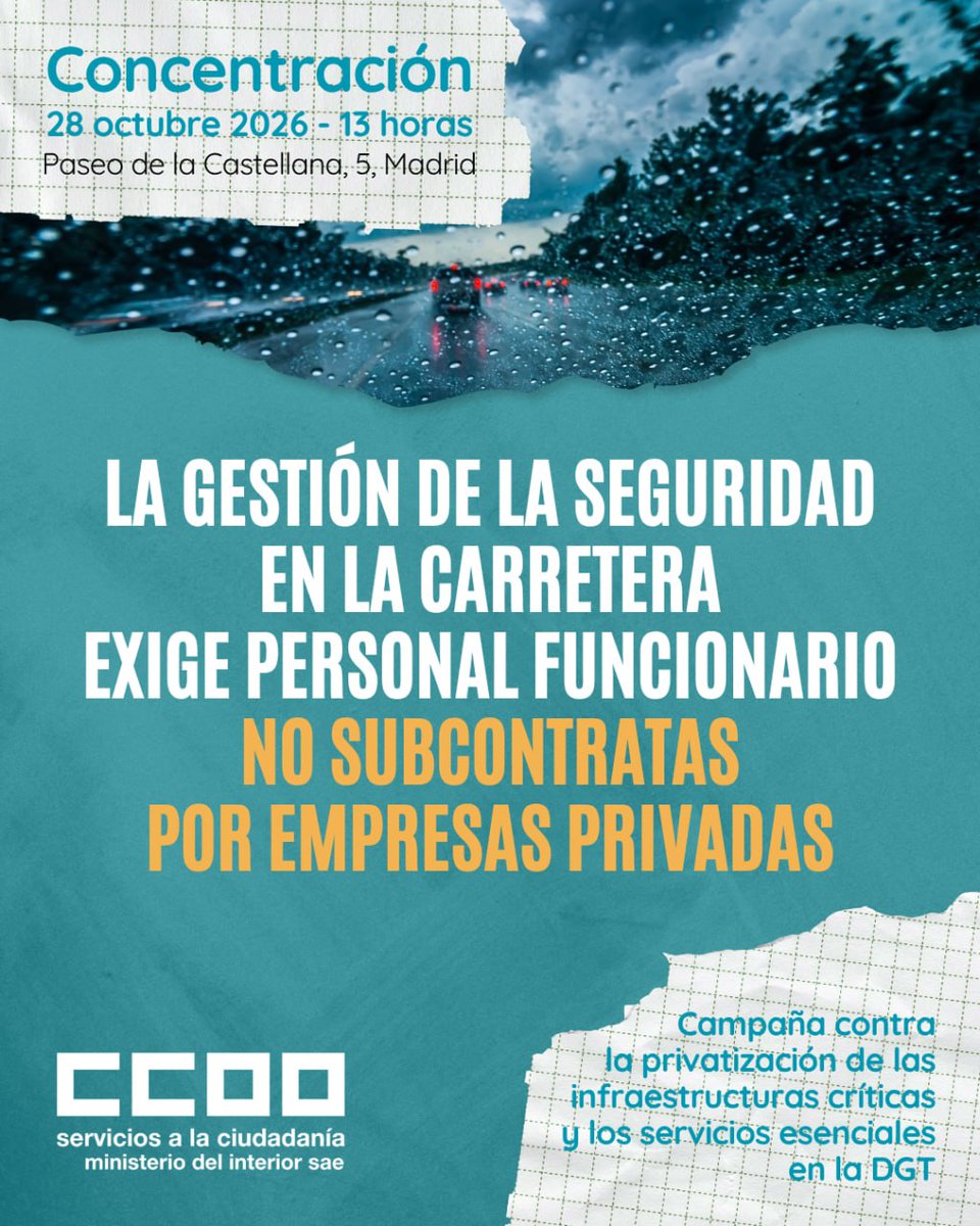 FSCdeCCOO's tweet photo. 📢 Mañana nos concentraremos en Madrid para denunciar la privatización de infraestructuras críticas en la DGT.

🚫 La seguridad en la carretera ni se privatiza ni es un negocio.

📅 Miércoles, 28 de octubre
🕐 13:00
📍 Ministerio del Interior https://t.co/AO2lnkacGt