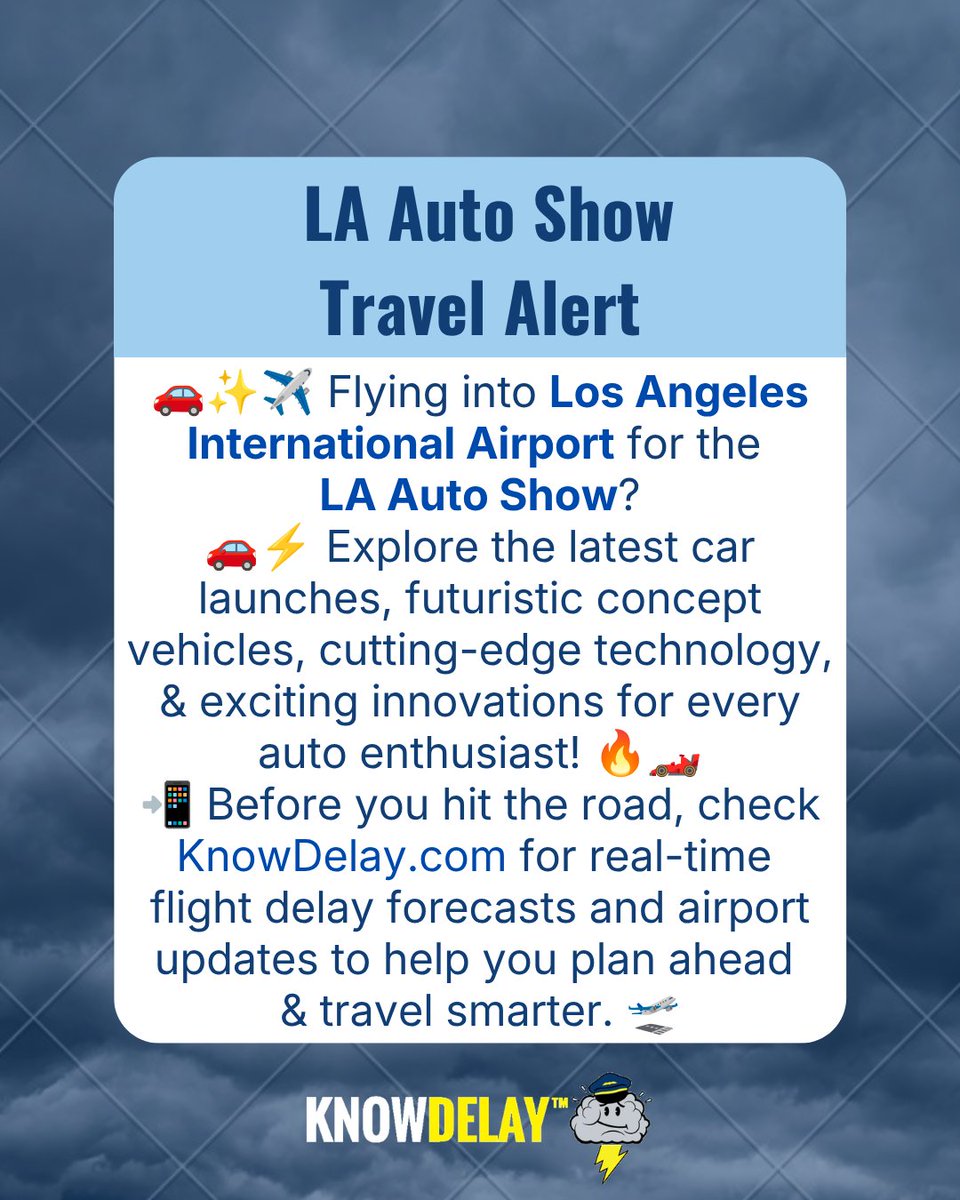 KnowDelay's tweet photo. 🚗🔥 LA AUTO SHOW IS CALLING, DON’T LET FLIGHT DELAYS STEAL THE SPOTLIGHT! ✈️🏁
Heading to the LA Auto Show through @flyLAXairport? Get ready for jaw-dropping supercars, futuristic designs, and next-gen automotive innovations! ⚡🏎‍🟀 But before you buckle up for the excitement, make sure your flight plans are on track!
🌦️ Know before you go! Check https://t.co/GZKkrx5oLE for real-time flight delay forecasts and airport updates to plan smarter and travel with confidence.
#LAAutoShow #knowdelay