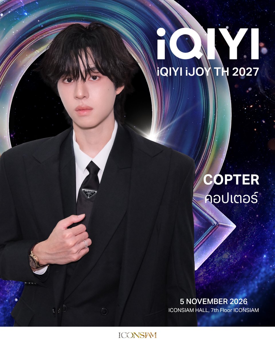 iQIYI_Thailand's tweet photo. พบกับ คอปเตอร์ - แบงค์  ในงาน iQIYI iJOY TH 2027

🗓️ วันที่ 5 พฤศจิกายน 2569
📍ICONSIAM HALL, 7th  Floor ICONSIAM

#iQIYI
#iQIYIiJOYTH2027 https://t.co/1L6UQY1mQI