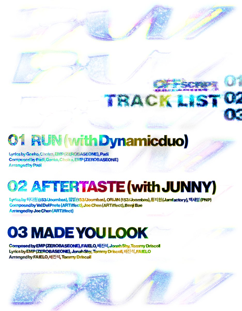 ZB1_official's tweet photo. ZEROBASEONE EMP
Digital Single
ใ ๐ข๐๐ ๐๐ฐ๐ฟ๐ถ๐ฝ๐ ใ
Track List
1. ๐๐๐ (with ๋ค์ด๋๋ฏน ๋์ค) *แดษชแดสแด
2. AFTERTASTE (with JUNNY)
3. MADE YOU LOOK
2026.11.10 18:00 (KST)
Pre-Save โRUN (with Dynamicduo)โ
https://t.co/X3QpFT6hFI
๐๐๐ (๐ฌ๐๐ฉ๐ ๐ฟ๐ฎ๐ฃ๐๐ข๐๐๐๐ช๐ค) Pre-Release
2026.11.04 18:00 (KST)
#ZEROBASEONE #ZB1 #์ ๋ก๋ฒ ์ด์ค์
#ZEROBASEONE_EMP #EMP
#OFFscript #RUN