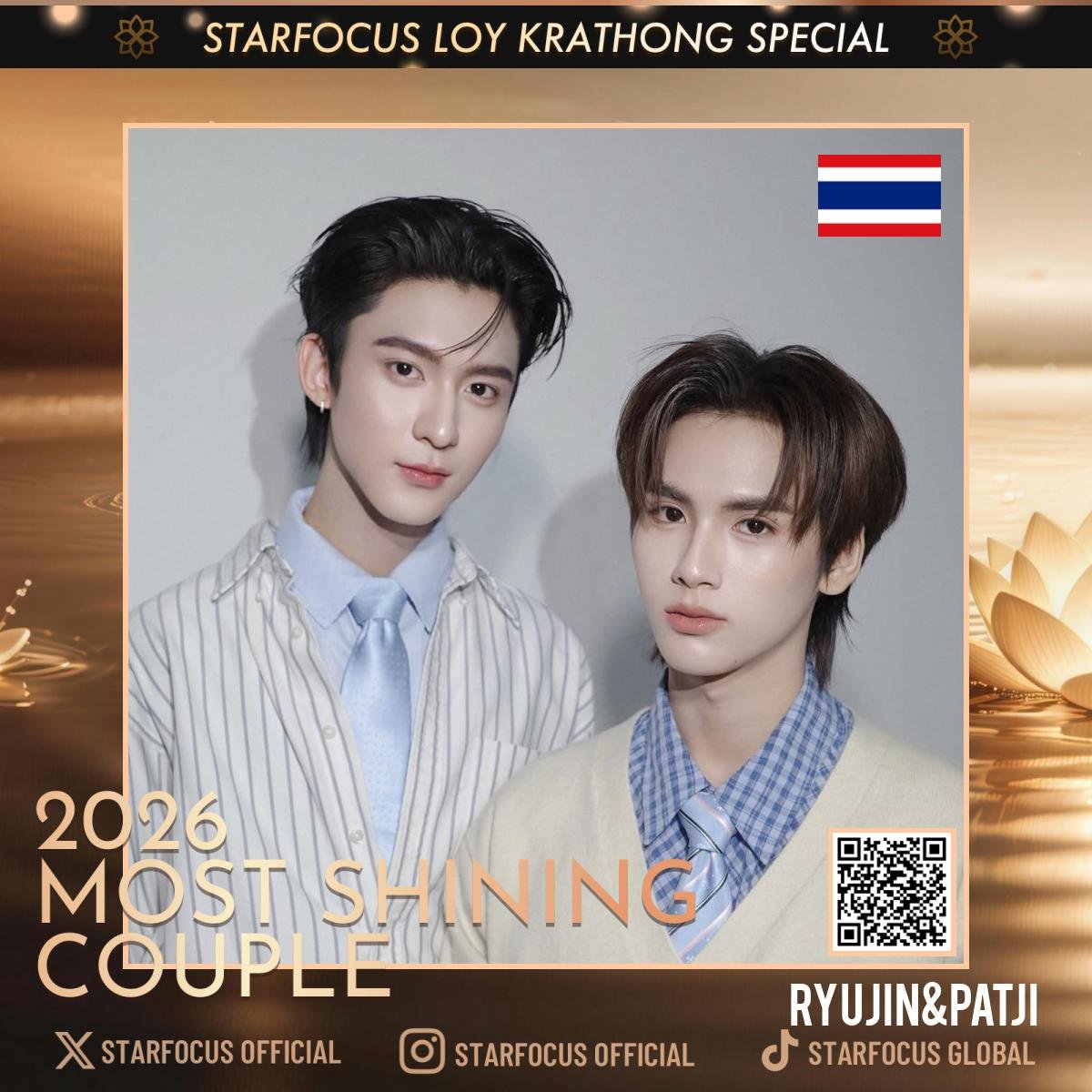 starfocusglobal's tweet photo. 🪷 STARFOCUS LOY KRATHONG SPECIAL 🪷

🎉Congrats Ryujin&amp;Patji - Top 70 Nominees for 2026 MOST SHINING COUPLE!

🥳Currently ranked 8th! There are only 2 days left to vote!

🔗https://t.co/MdYPz9mddj
📆10.10 - 10.29 (BKK)

#ryujinpatji #ริวจินแพทจิ 
@RYUJINPATJI_OFC @RyujinPatji_BR https://t.co/yfpfnVFHkc