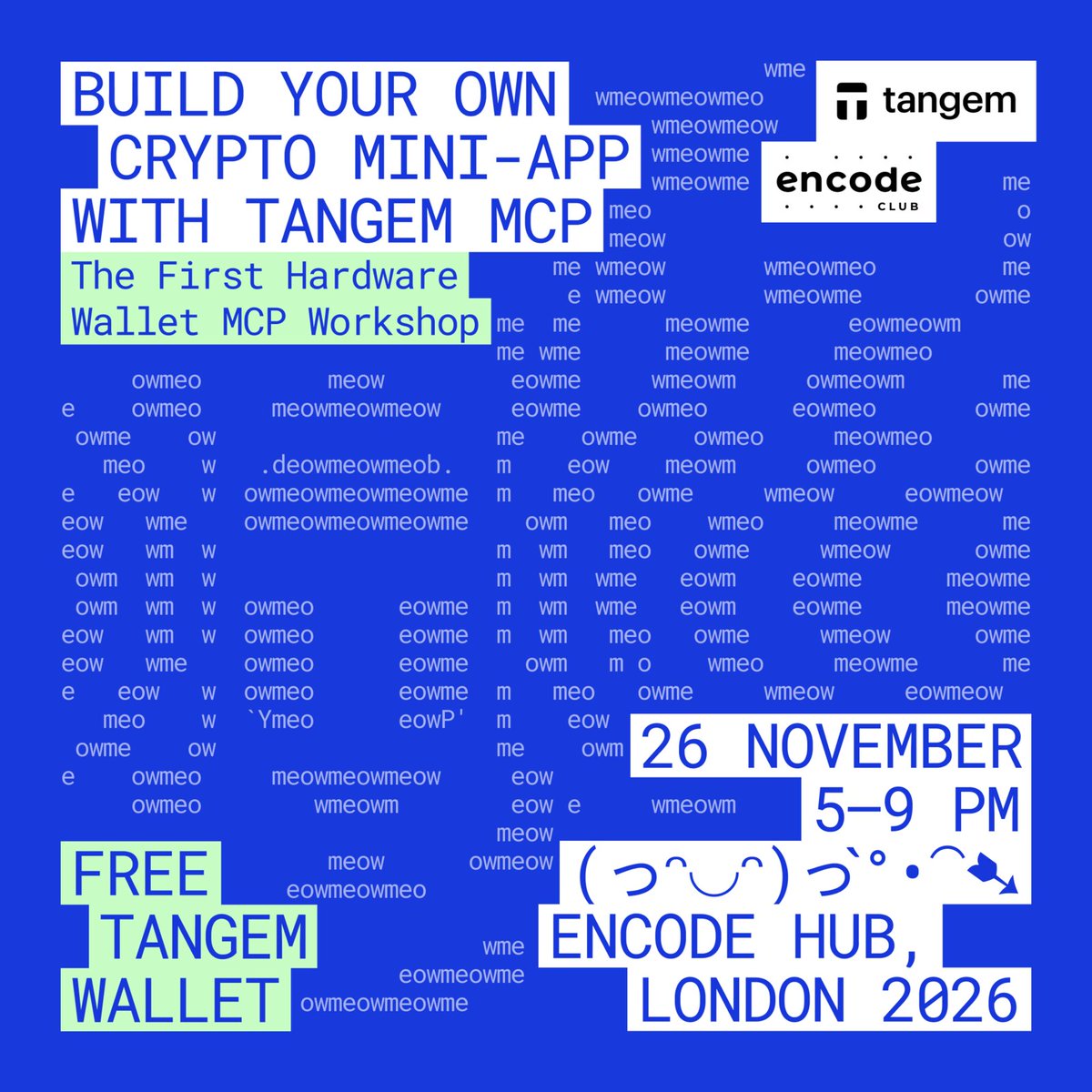 encodeclub's tweet photo. Big news for builders: @Tangem is opening up to developers, and you get the first hands-on look 👀

Build on Tangem: MCP Workshop & Build Night
• Intro and live demo of the new Tangem MCP
• 2 hours to build your own mini-app, with the Tangem team on hand
• Demos, pizza and drinks

🗓️ Thu 26 Nov, 5–9pm
📍 Encode Hub, London

Register below 👇