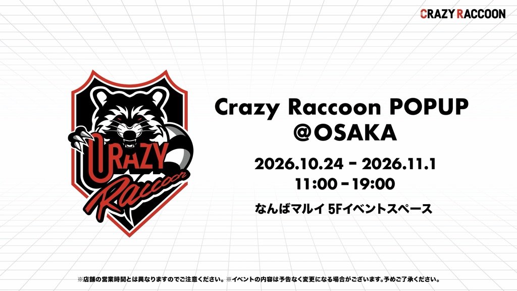 marui_kansai_a's tweet photo. 【Crazy Raccoon POPUP@ OSAKA】
＜完売情報＞
10/27(火)閉店時の完売情報です。
画像にてご確認ください。
※商品の再入荷は未定です。

HP> https://t.co/CT6HfTUD3n https://t.co/lO5zH6u1Qc