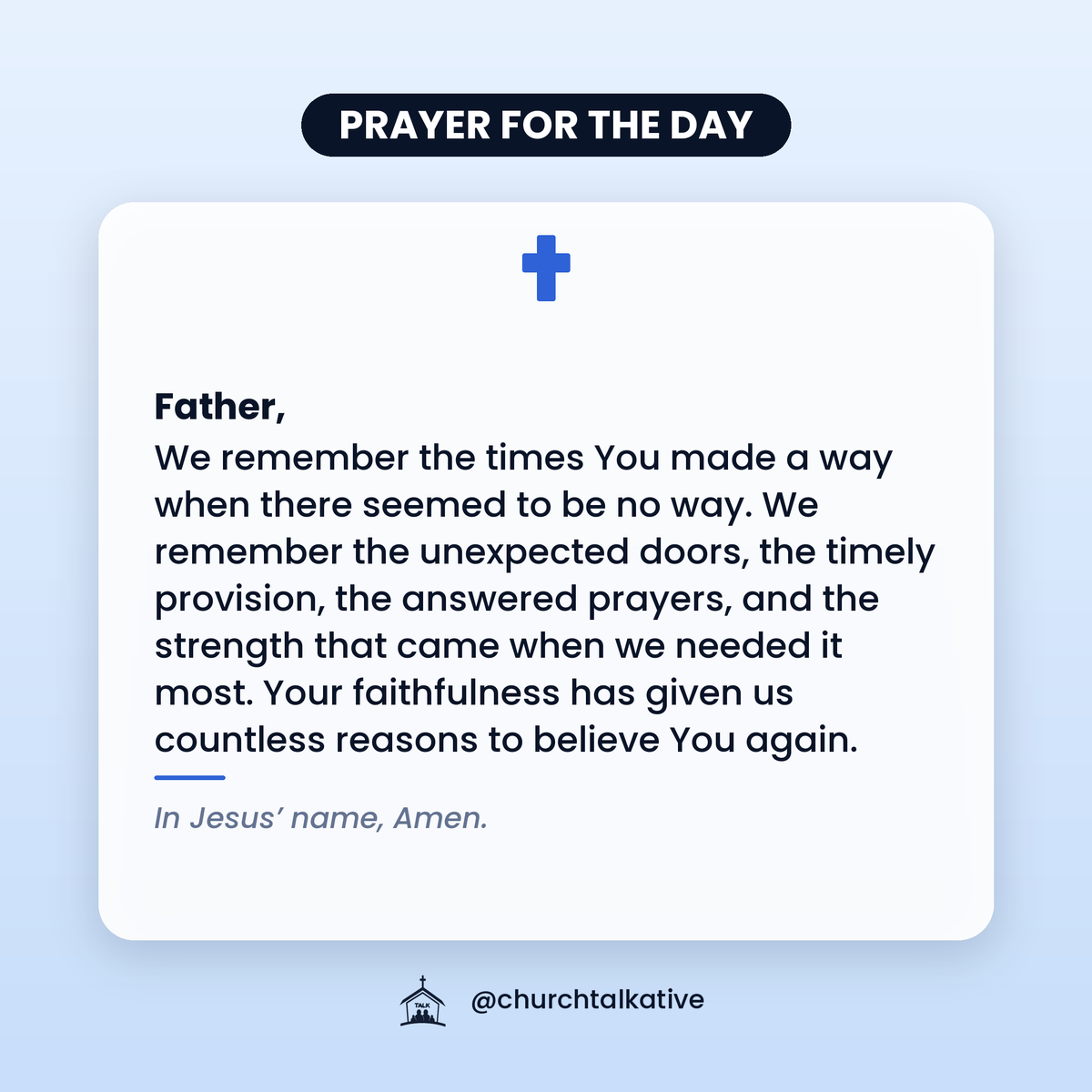 churchtalkative's tweet photo. Let's remember God's faithfulness and pray 🙏 https://t.co/sjqJxvOA6q