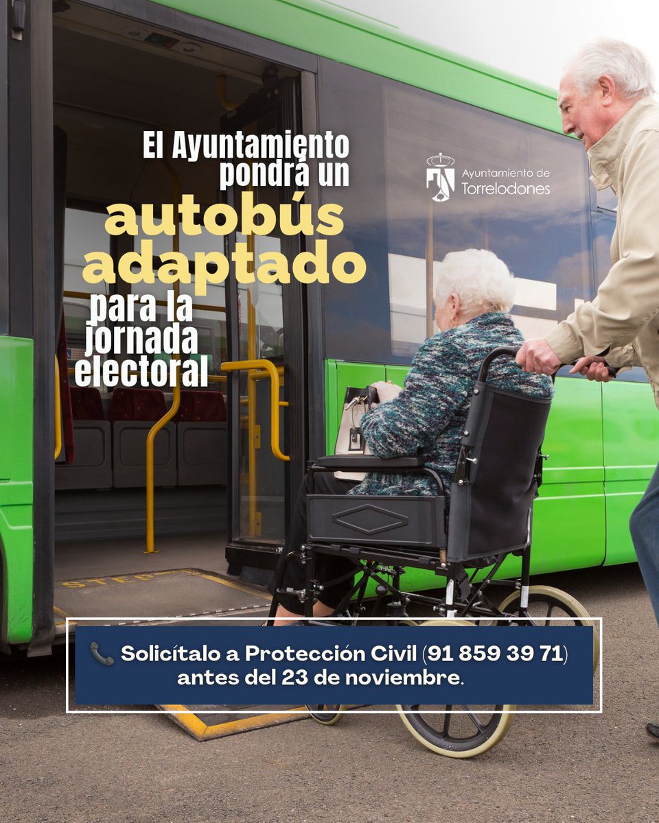 ayto_torre's tweet photo. 🚌 El Ayuntamiento facilitará un autobús adaptado el 29 de noviembre para trasladar a vecinos con movilidad reducida a sus colegios electorales.

📞 Solicítalo a Protección Civil (91 859 39 71) antes del 23 de noviembre.

Más información: https://t.co/ERktGwmLoG https://t.co/ZdjNuraDq3