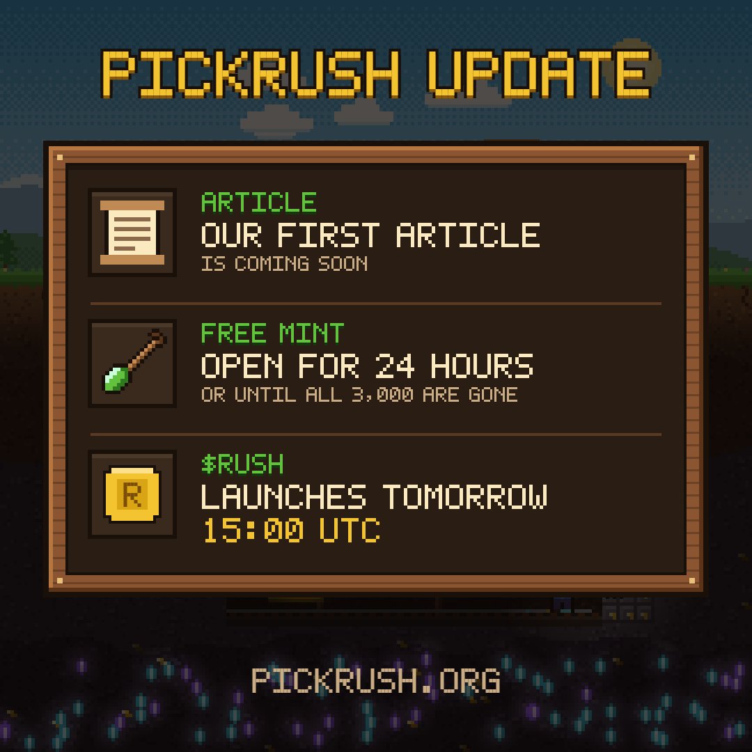 PickRush's tweet photo. PickRush update

Our first article is coming soon

The Genesis Shovel free mint stays open for 24 hours or until all 3,000 are claimed

$RUSH launches tomorrow at 15:00 UTC https://t.co/XwzESe5XHI