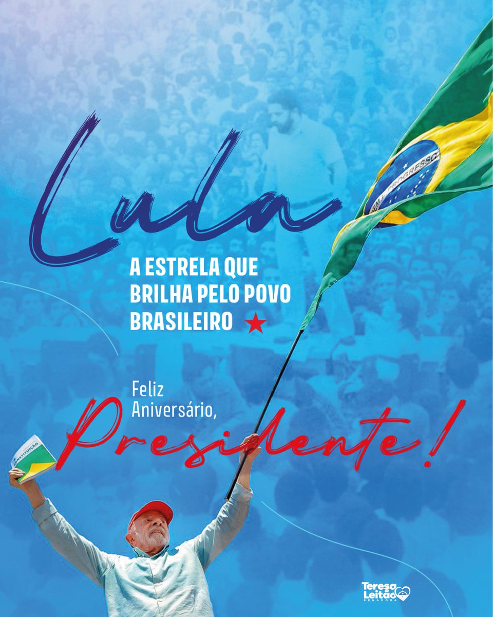 teresaleitao_'s tweet photo. Hoje é dia de celebrar a vida de quem fez da própria trajetória uma luta por um país mais justo e com mais oportunidades para todos. Presidente Lula, que nunca lhe faltem força, coragem e esperança para continuar transformando sonhos em conquistas para a nossa gente. ⭐️❤️ https://t.co/w6FKmO4AuB