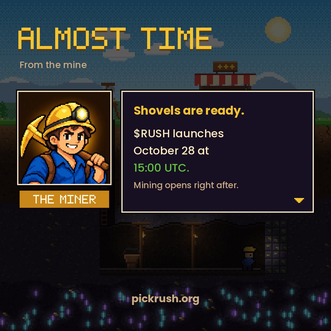 PickRush's tweet photo. Almost time, miners

$RUSH launches October 28 at 15:00 UTC. Mining opens right after https://t.co/ttD0SIymnY