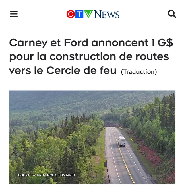 Capture d’écran de la traduction d’un article de CTV News. La traduction est la suivante : Carney et Ford annoncent 1 G$ pour la construction de routes vers le Cercle de feu.