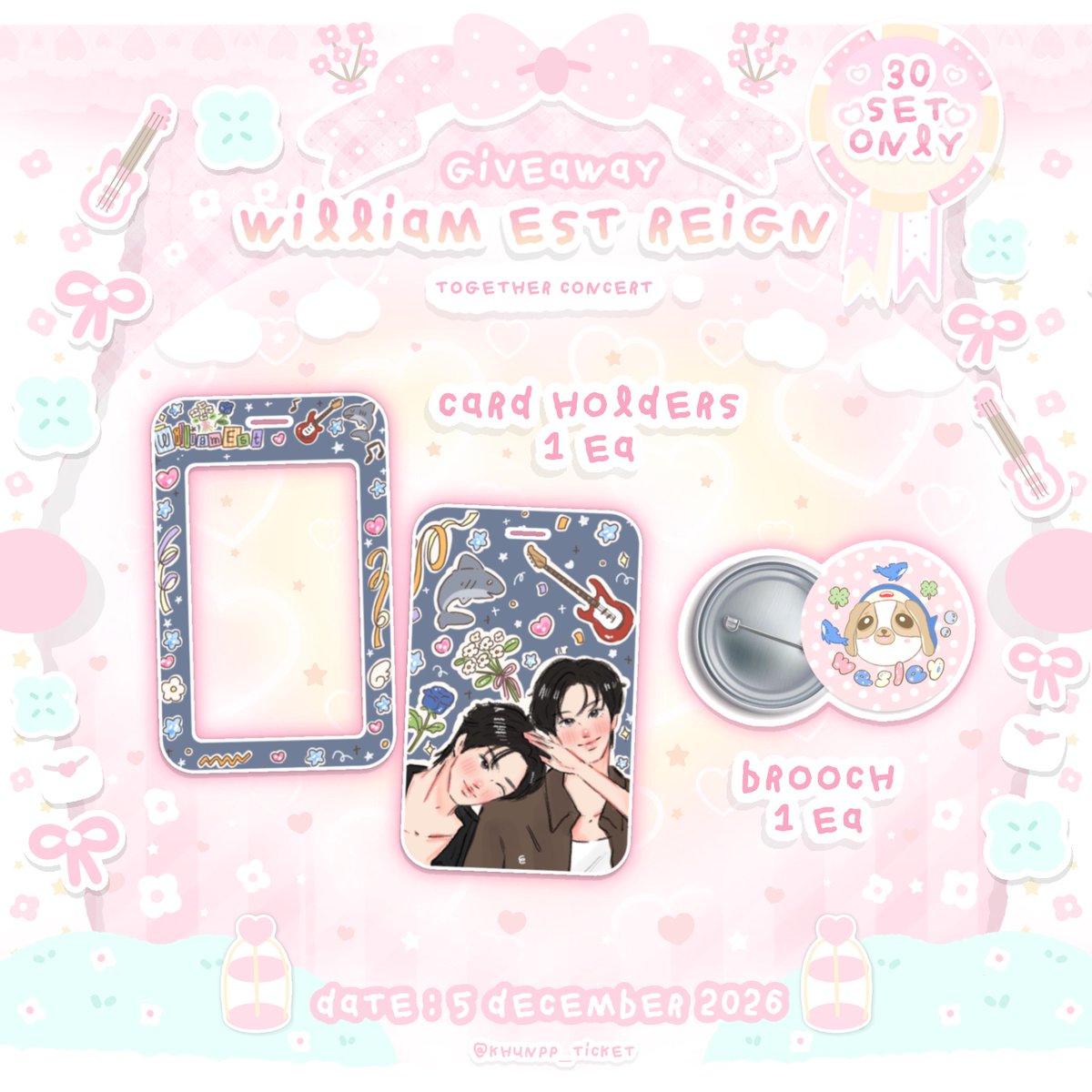khunpp_ticket's tweet photo. ୨୧ ˚₊‧ pls, rt 🎸🦈

𝐆𝐢𝐯𝐞𝐚𝐰𝐚𝐲 𝐟𝐨𝐫 #WilliamEstConcert 𓂃 ࣪˖

౨ৎ 05 Dec | time : tba

♡ only 30 sets (1 set ได้ 2 ชิ้น)
　— Cardholder 1 ea
　— Brooch 1 ea

૮₍ ˃ ⤙ ˂ ₎ა ไม่รับแลกคับ
เจอกันวันคอนแวะมารับของกันได้น้า  ไม่ต้องมีของมาแลกก็มารับได้งับบบ 🫧 https://t.co/UmT6971GIk