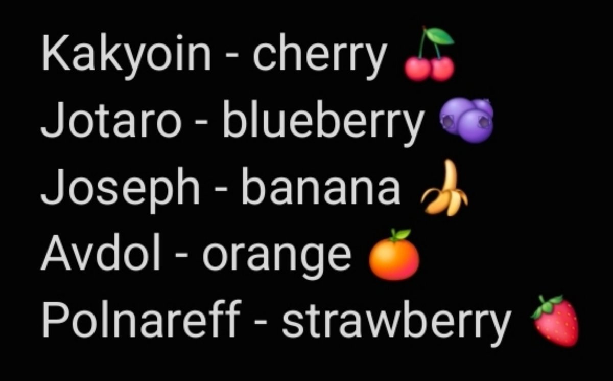 jettmoz's tweet photo. stardust crusaders if they were all fruits. call that a fruit salad https://t.co/p15XohCDcX