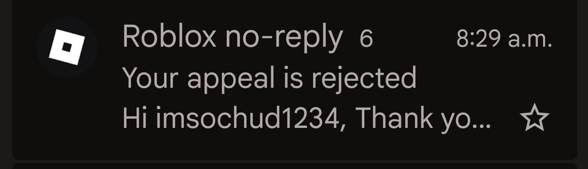 BFRCinos's tweet photo. Day 5 and my account (imsochud1234) is still banned. Starting to lose hope. Appeals constantly get rejected and I can't even participate in #thehollow event without AI moderation breathing down my neck.

#roblox #robloxban #robloxappeal

Ban ID: 3L3RjAW3F9geSxyQGL0CSVJ6Fy5 https://t.co/kMI9TflYZY