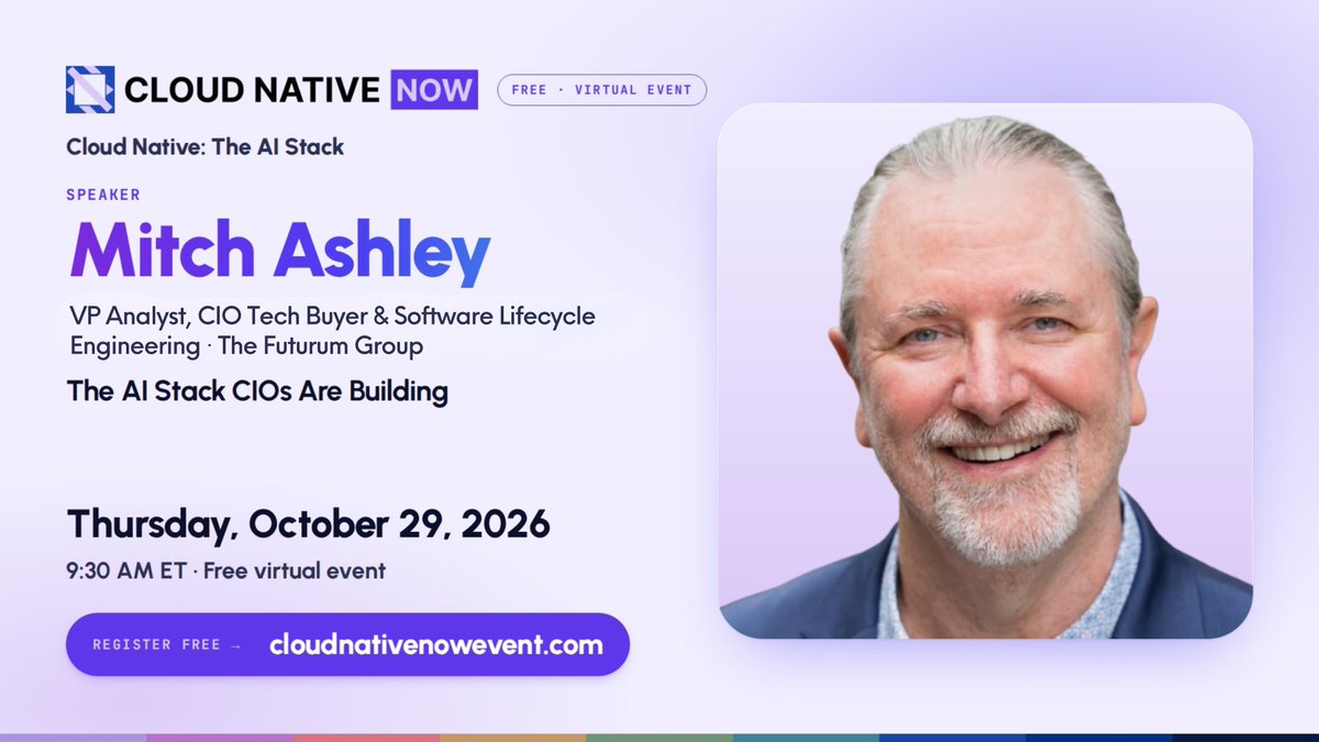 ContainerJrnl's tweet photo. AI investment decisions add up to an architecture that someone has to manage.

Join @mitchellashley of @TheFuturumGroup at Cloud Native Now 2026 to explore the AI stack CIOs are assembling and the decisions behind those commitments.

Examine buying patterns, governance and how agents change engineering work. Get a broader perspective on evaluating AI investments as part of your organization’s technology strategy.

📅 October 29 | 9:30 AM ET
💻 Free virtual event

Register today 👉 https://t.co/l7D3KsDxGB

#CIO #AIStrategy #EnterpriseAI #CloudNative