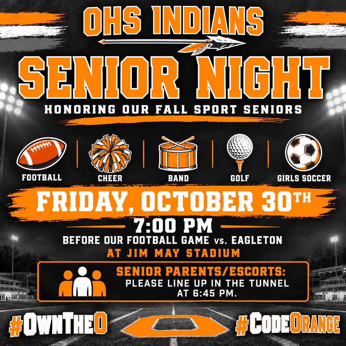 OHSIndiansTN's tweet photo. Friday night is our OHS Senior Recognition Night for all of our fall sports. Senior Night will begin at 7 pm at Jim May Stadium. Parents and escorts, please meet in the tunnel at 6:45 pm to get lined up. We will have someone there to help line you all up in order! #CodeOrange https://t.co/i1RDAcJzGZ