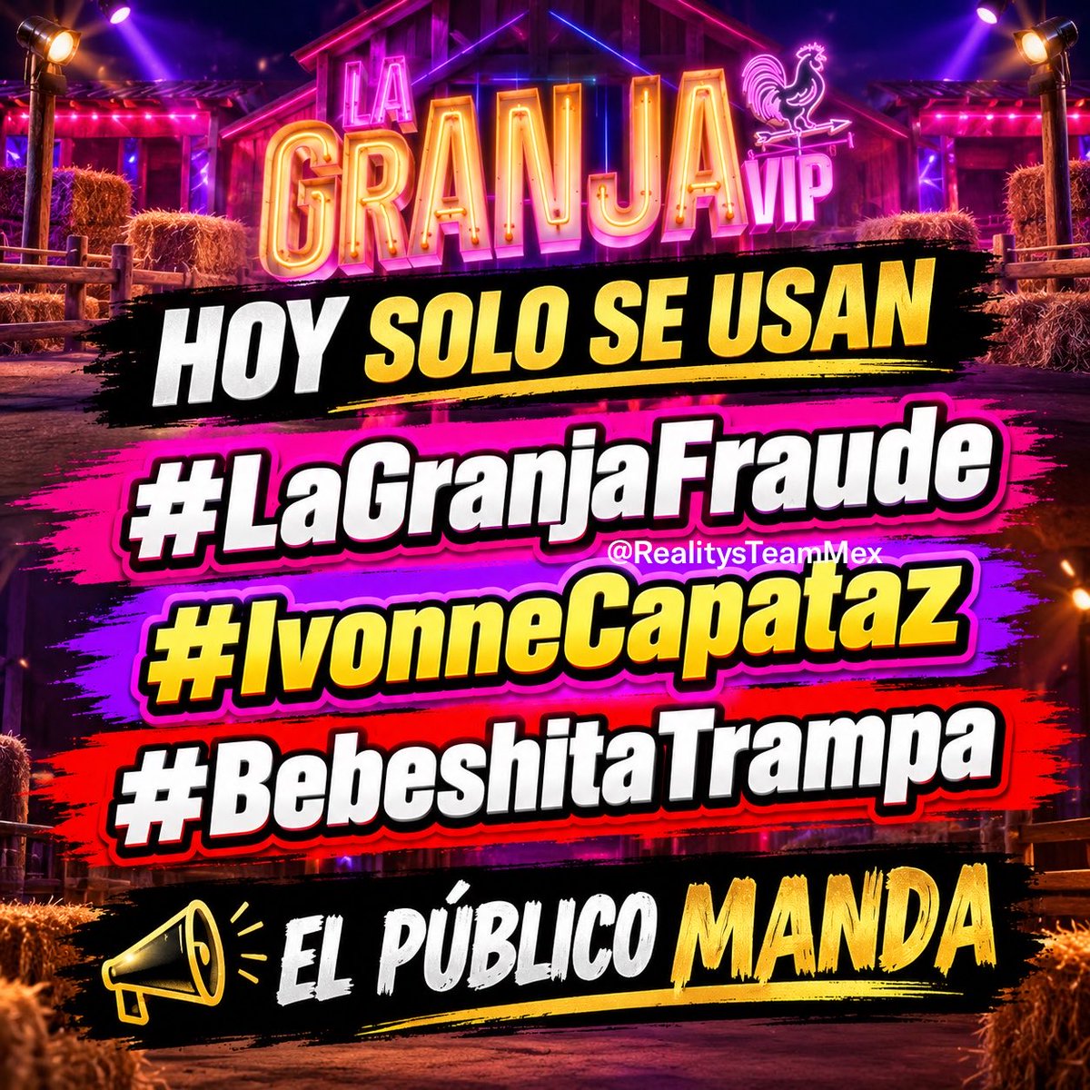 RealitysTeamMex's tweet photo. Hagamos tendencia 🚨

El público manda 🔥🔥

#LaGranjaFraude
#IvonneCapataz
#BebeshitaTrampa 
#LaGranjaVIP https://t.co/B3x65Dn7PE