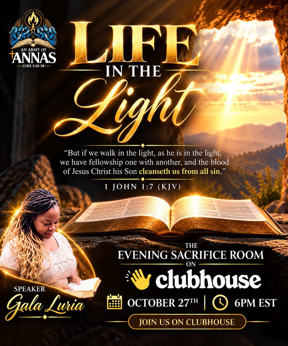 PrayerWarRoom's tweet photo. ✨ LIFE IN THE LIGHT! ✨
📖 1 John 1:7
Discover how God's Word illuminates, cleanses, and transforms our lives!
📅 Tues., Oct. 27
⏰ 6 PM EST
🎙️ Gala Luria
📍 The Evening Sacrifice Room | Clubhouse
🙏🏾 Join us!
#LifeInTheLight #ArmyOfAnnas #BibleStudy https://t.co/dtDg5RraOI