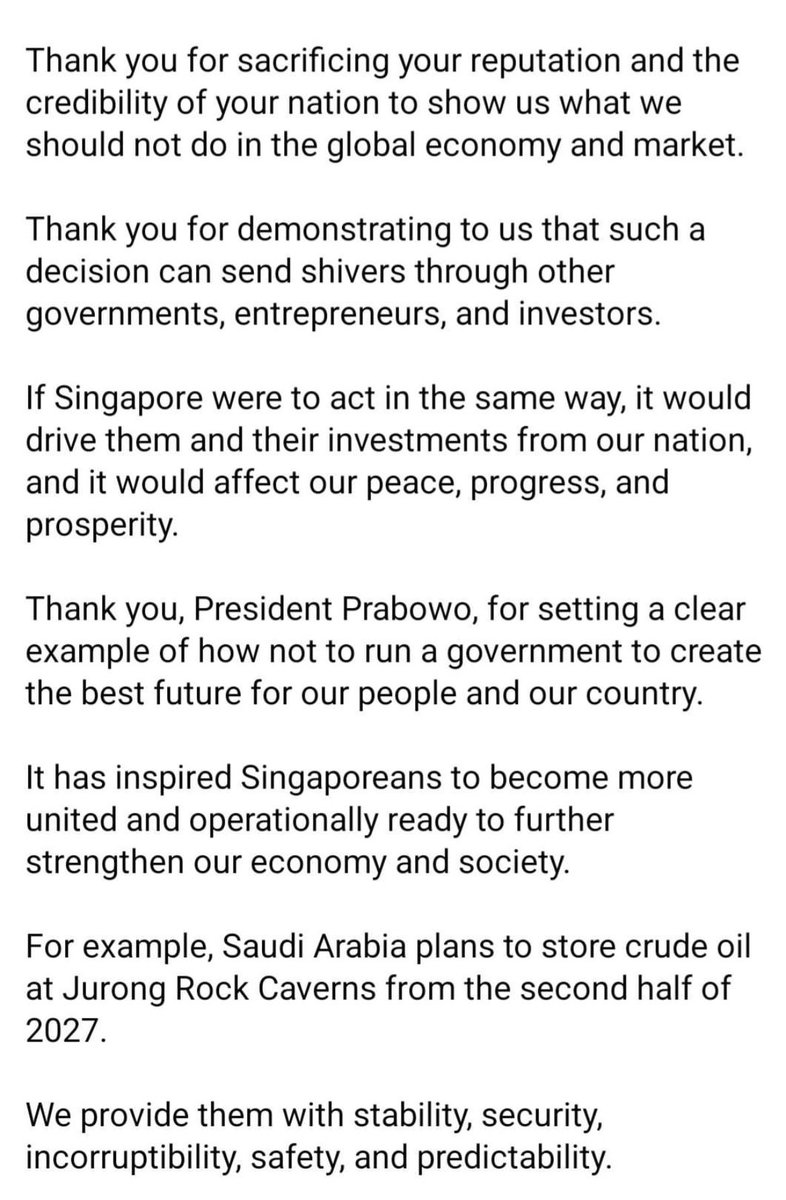 sibambaang's tweet photo. KALIAN UDAH BACA SURAT TERBUKA DARI SINGAPORE UNTUK PRABOWO INI?

Intinya mereka mengucapkan terima kasih karena telah menghentikan eksport gas Indonesia ke Singapure.

Bahasa “terima kasih” nya itu nusuk banget.

Penuh dengan sarkas tapi Singapura sangat percaya diri pada kemampuan pemerintahan mereka.

Kelihatan banget yang ngenes malah kita.