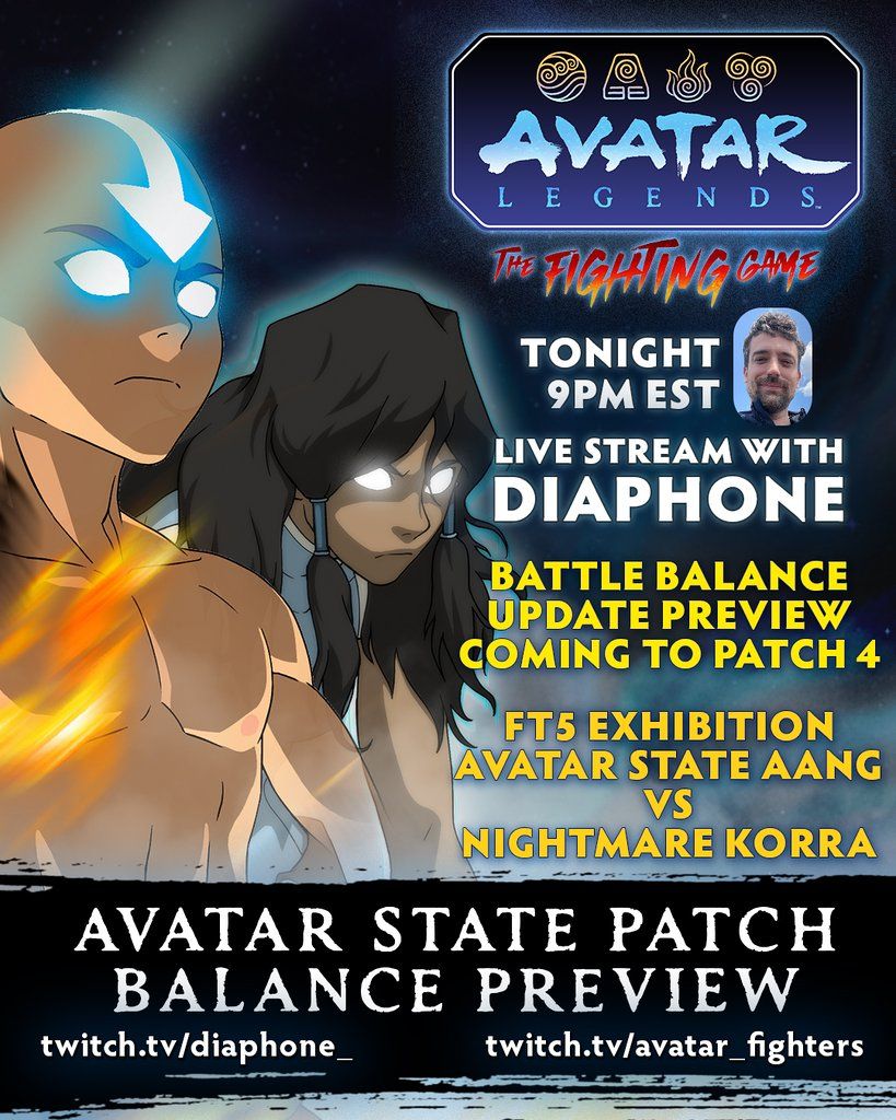 AFGCNews's tweet photo. Later today, Diaphone will be hosting a special preview stream for Avatar Legends: The Fighting Game featuring the upcoming Avatar State Patch set to release tomorrow.

This will include some battle balance updates and a special ft5 exhibition between Avatar State Aang and Nightmare Korra.

The stream starts at 9pm EST / 6pm PST on https://t.co/TR0fCAE7sR
 or https://t.co/zLuzc8tNwA