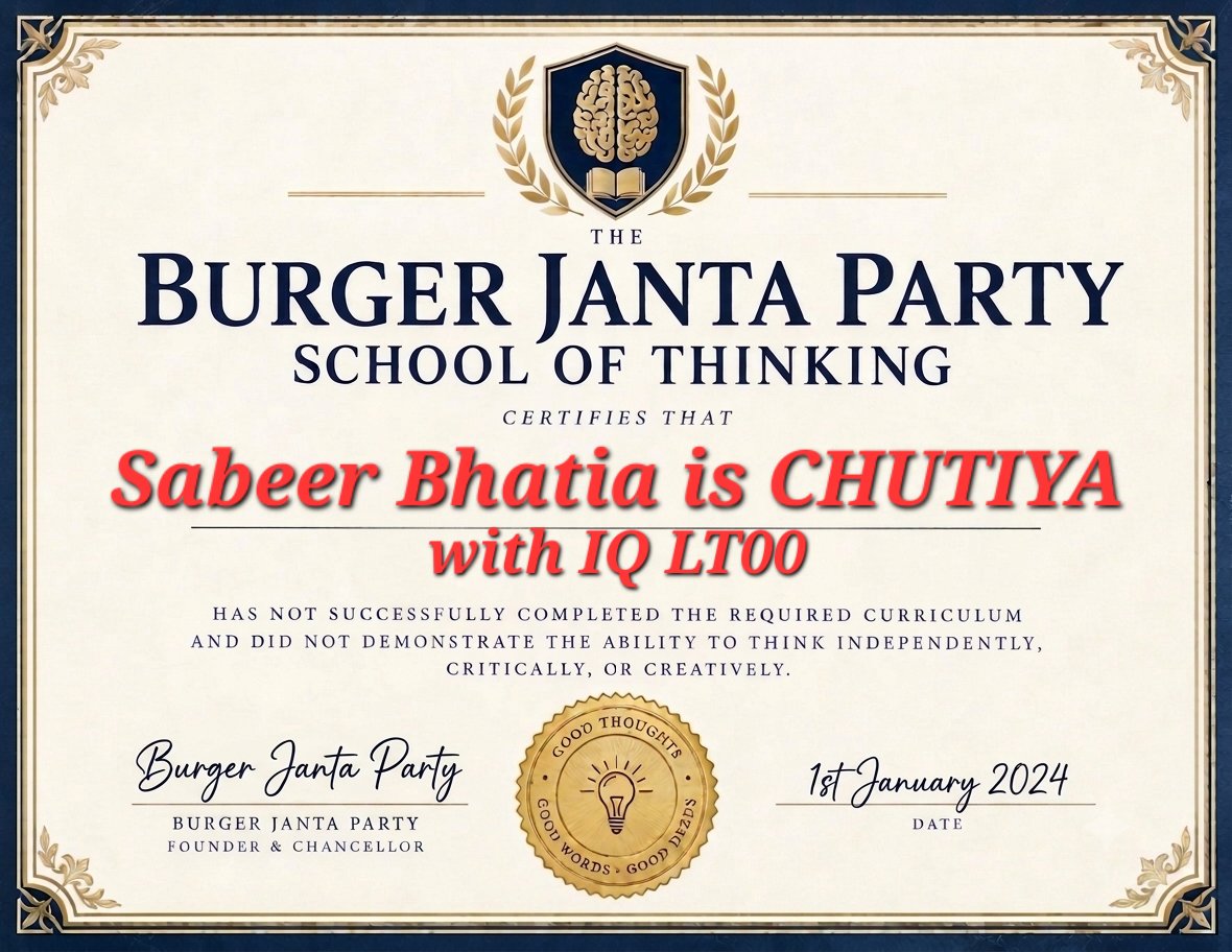 BurgrJantaParty's tweet photo. Chutiya @sabeer https://t.co/tOFV9zTY7X
