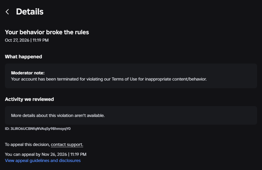 LeBrookk's tweet photo. I just got hit with a Roblox permanent BAN . Without any evidence whatsoever. This wouldnt make sense since I havent been playing roblox that much for the past month. I dont even know what i did wrong no info on it no proof of it just ban for no reason. 

@Roblox @KreekCraft https://t.co/Gbb3v0EjBY
