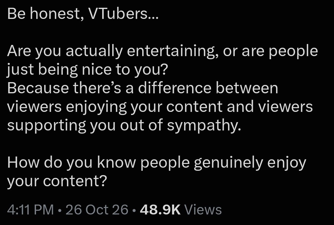 TeaTimeCentaur's tweet photo. Ah, some bait posting makes rounds.
Some streamer struggle with insecurities, so:

When you already had to deal with a day &amp; work, would you stay in a stream or YT video just for sympathy? If things bore, you switch.

Your chatters find enjoyment in the stream
This doesn't exist. https://t.co/WEZPun4pN4