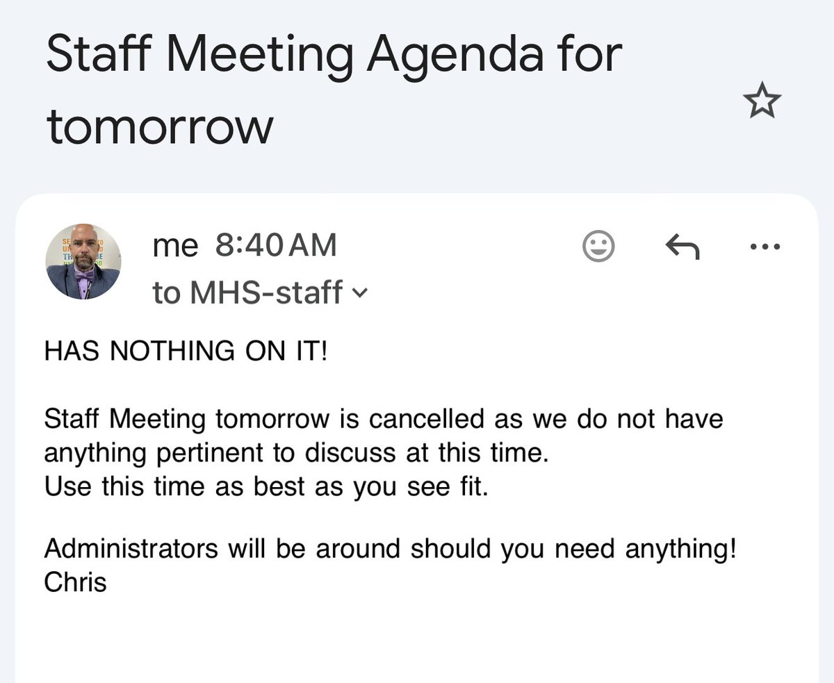 chriscfore's tweet photo. Administrators! 
If you don't have anything pertinent enough to pull the whole staff together, cancel that monthly staff meeting!! https://t.co/PikCEWi9ig