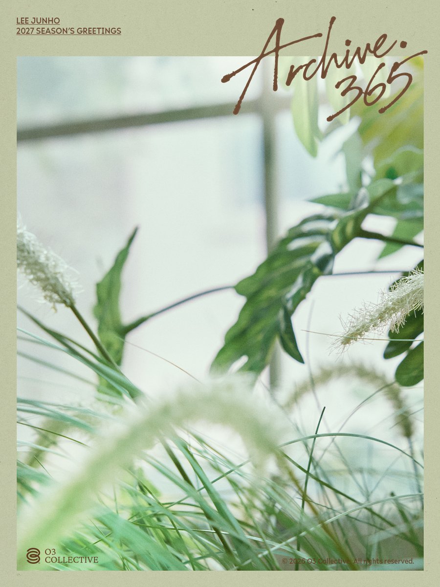 follow_leejunho's tweet photo. LEE JUNHO 2027 SEASON'S GREETINGS
[Archive.365] 📷
 
🗓️ PRE-ORDER
2026.11.03 (TUE) 12:00 – 2026.11.12 (THU) 23:59 (KST)
 
#이준호 #LEEJUNHO
#Archive_365
#2027SEASONSGREETINGS
#O3Collective https://t.co/OWvo3zVfr7