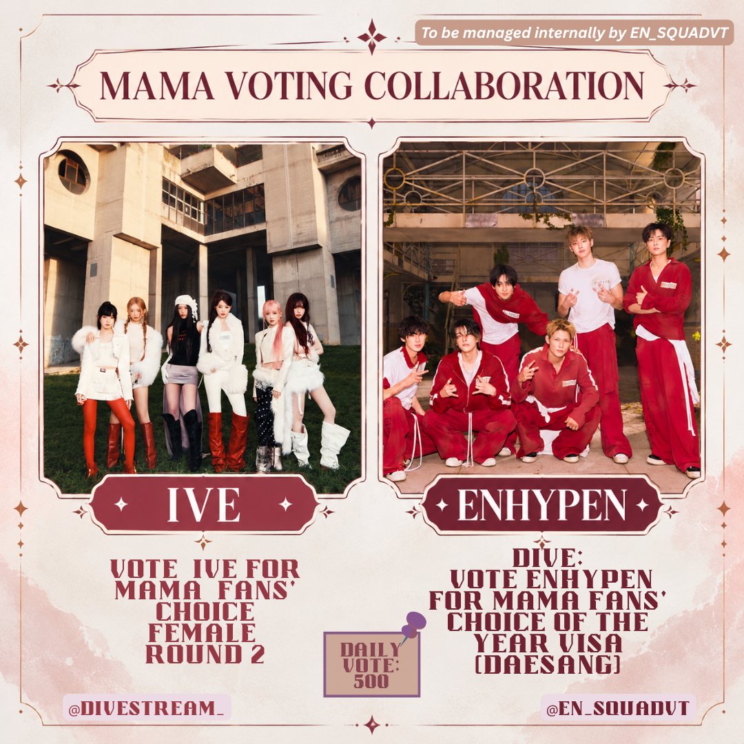 EN_SQUADVT's tweet photo. [#2026MAMA - R2 COLLAB 📢]

ENGENE X DIVE

DIVEs:  Vote #ENHYPEN for FCOTY VISA (Daesang)
📍ENGENEs: This collab will be managed internally by our team &amp; no proofs are required to be submitted at your end. 

VOTING COMMENCES AT 6 PM KST TODAY‼️ 

#2026MAMAVOTE https://t.co/ZuGje8yrkA