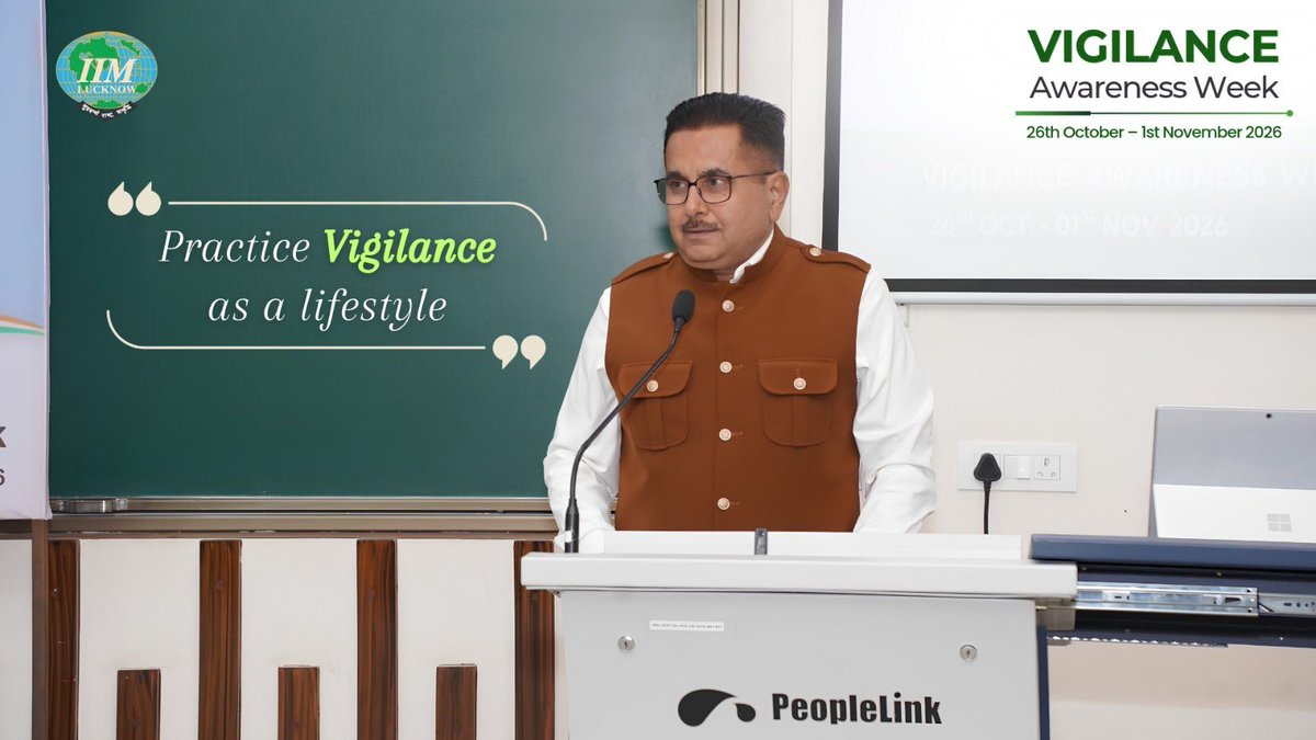 IIML's tweet photo. IIM Lucknow observed Vigilance Awareness Week 2026 with a session on Administrative Vigilance by Dr. Sanjay M. Tarade, IPS (Retd.), Former Director General of Police, Uttar Pradesh.

#VigilanceAwarenessWeek #ProbityForProsperity #IIMLucknow #IIML #Integrity https://t.co/AMDc1cUfYs